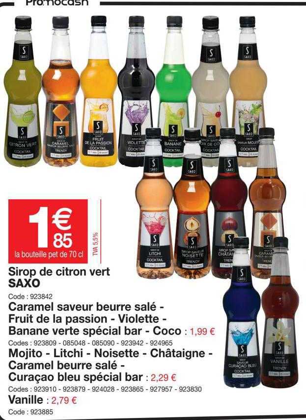 Sirop De Citron Vert Saxo, Caramel Saveur Beurre Salé - Fruit De La Passion - Violette - Banane Verte Spécial Bar - Coco, Mojito - Litchi - Noisette - Châtaigne - Caramel Beurre Salé - Curaçao Bleu