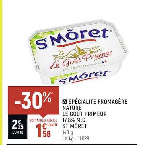 spécialité fromagère nature le goût primeur 17,8% m.g. st môret