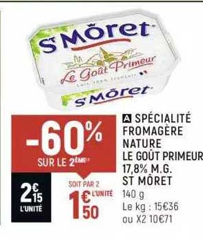 spécialité fromagère nature le goût primeur 7,8% m.g. st môret