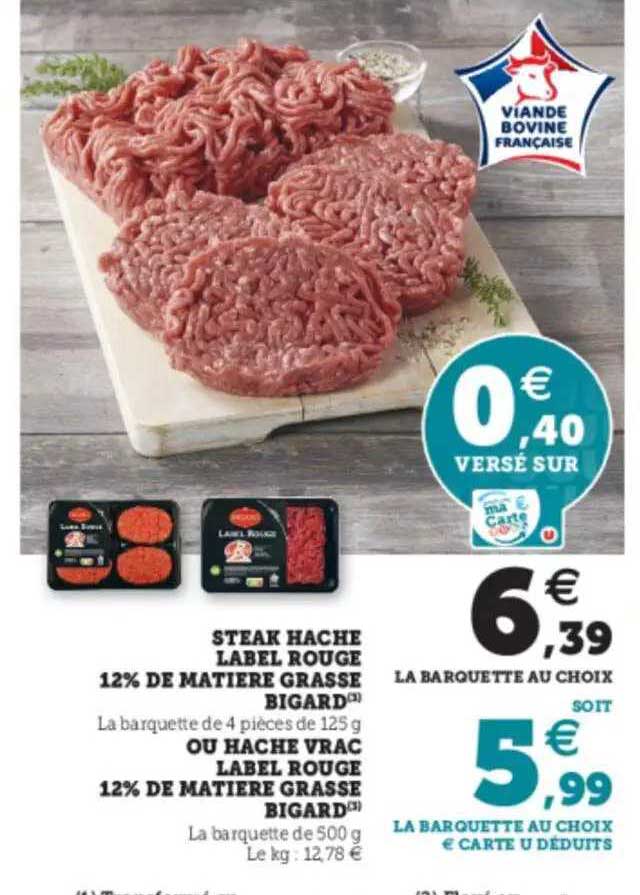 steak haché label rouge 12% de matière grasse bigard ou haché vrac label rouge 12% de matière grasse bigard