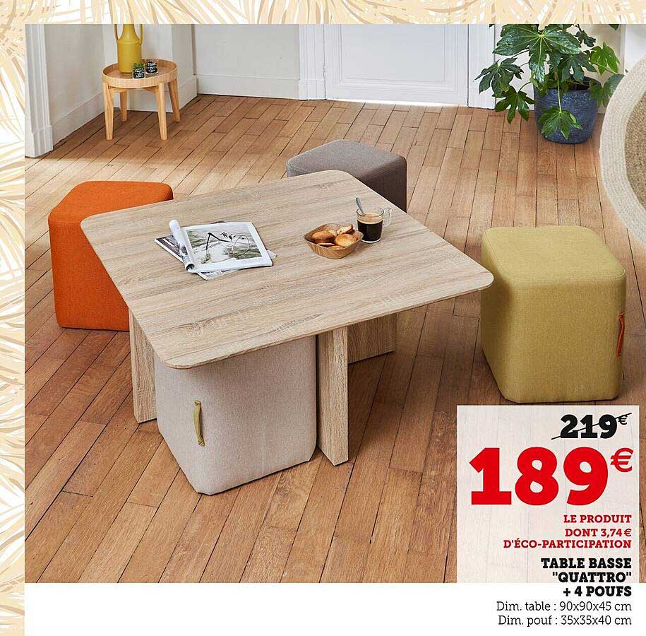 table basse "quattro" + 4 poufs