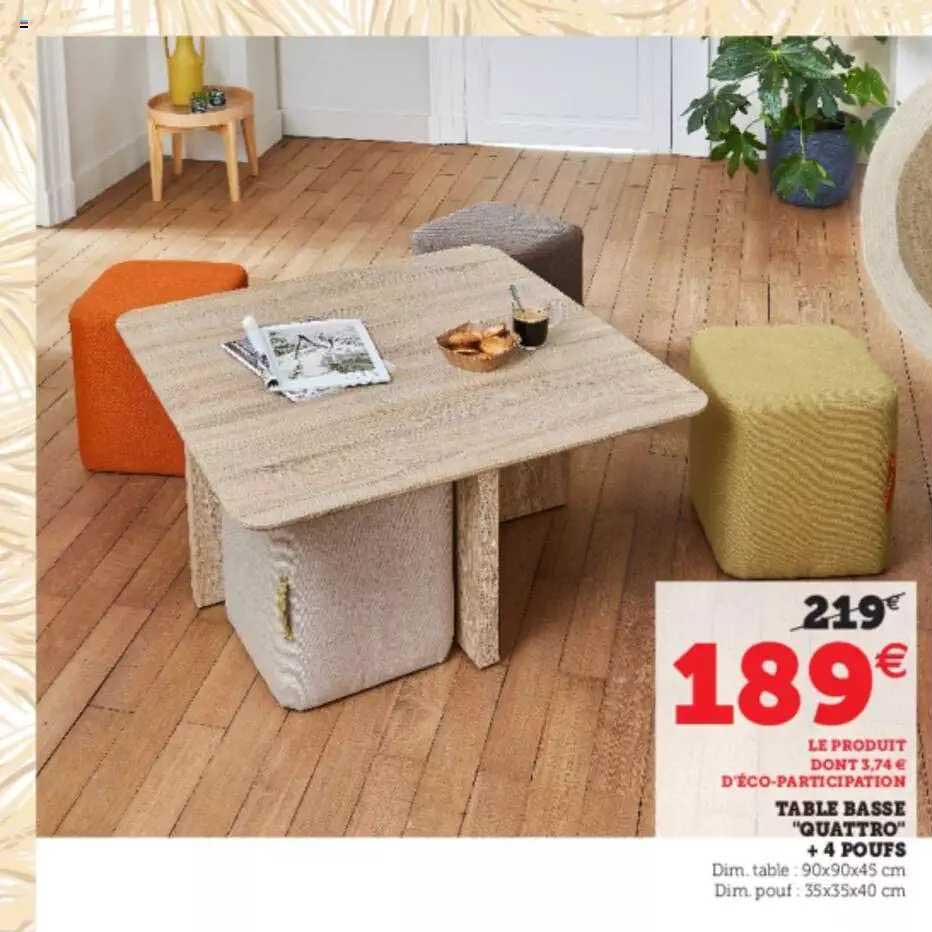 table basse "quattro" + 4 poufs