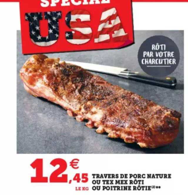 travers de porc nature ou tex mex rôti ou poitrine rôtie