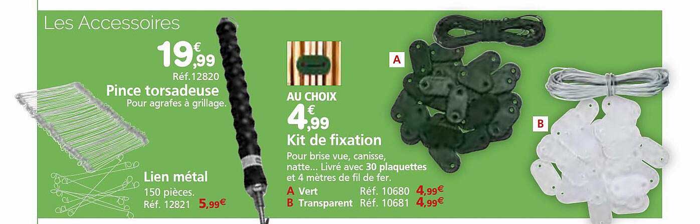 pince torsadeuse, lien métal, kit de fixation