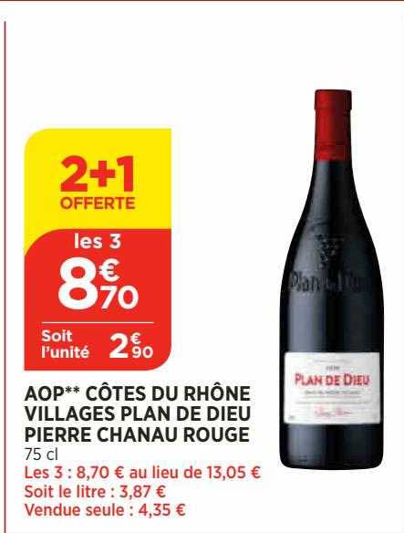 aop côtes du rhône villages plan de dieu pierre chanau rouge