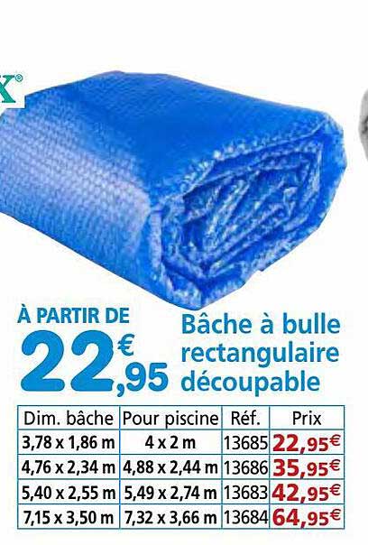 bâche à bulle rectangulaire découpable