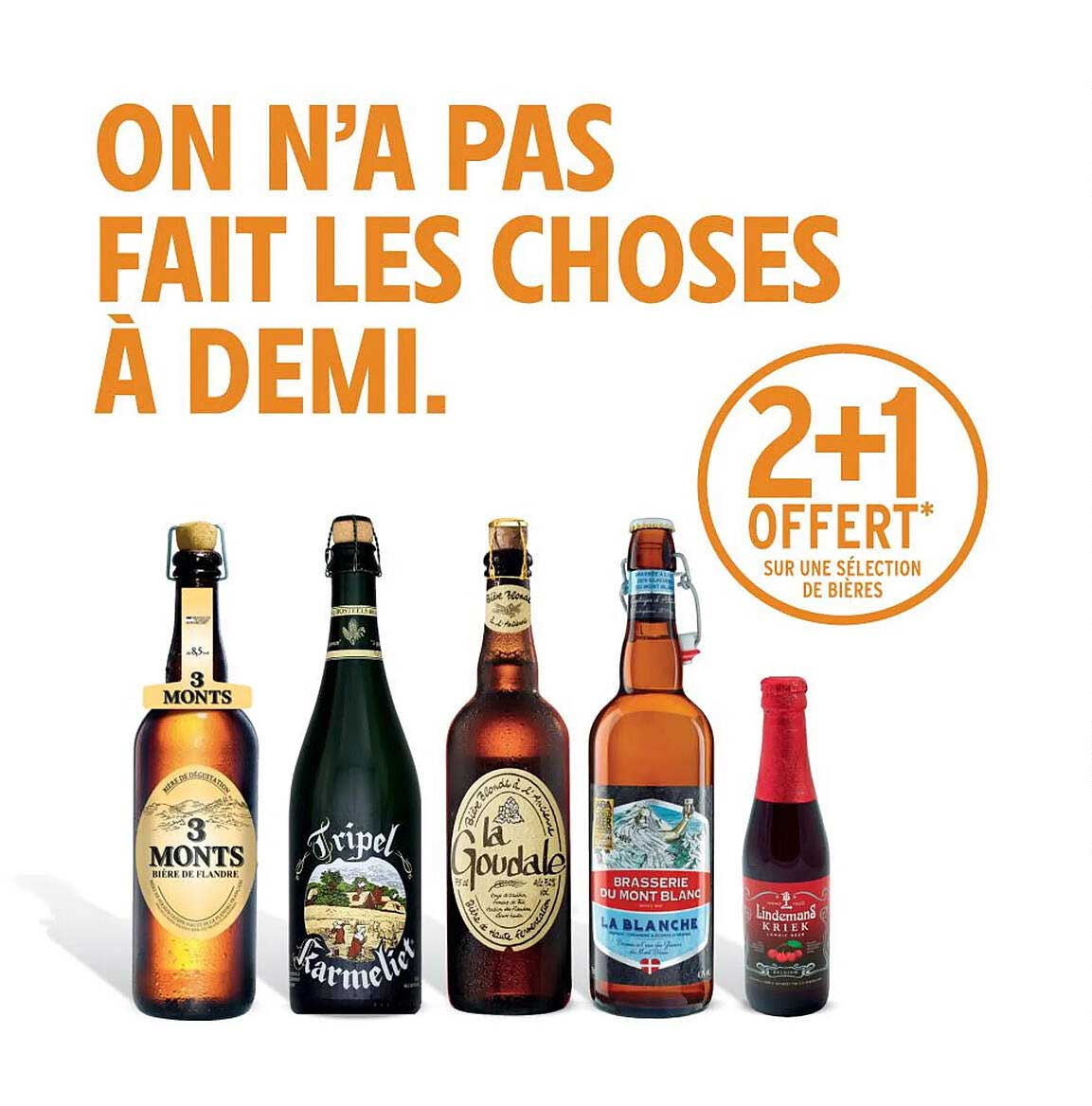 bière 3 monts, tripel karmeliet, la goudale, la blanche