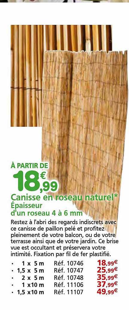 canisse en roseau naturel épaisseur d'un roseau 4 à 6 mm