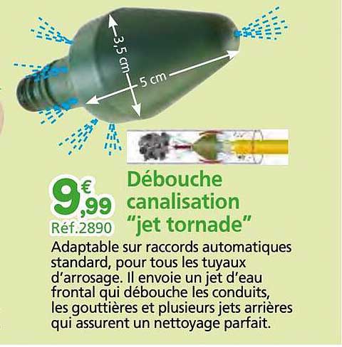 débouche canalisation "jet tornade"