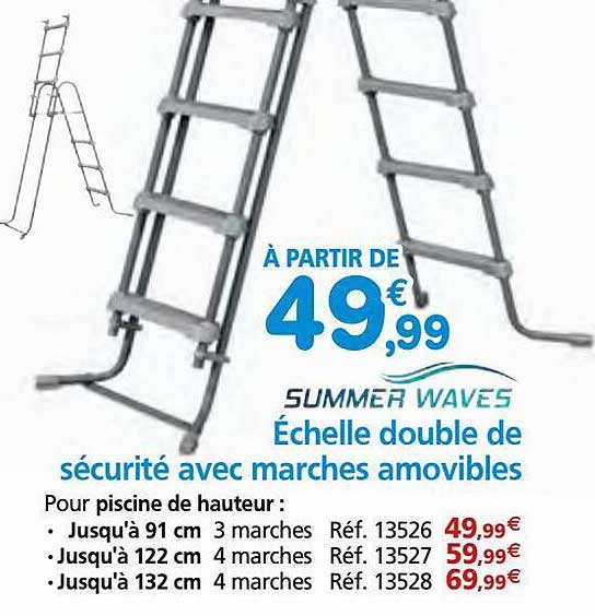 échelle double de sécurité avec marches amovibles summer waves