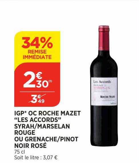 igp oc roche mazet "les accords" syrah-marselan rouge ou grenache-pinot noir rosé
