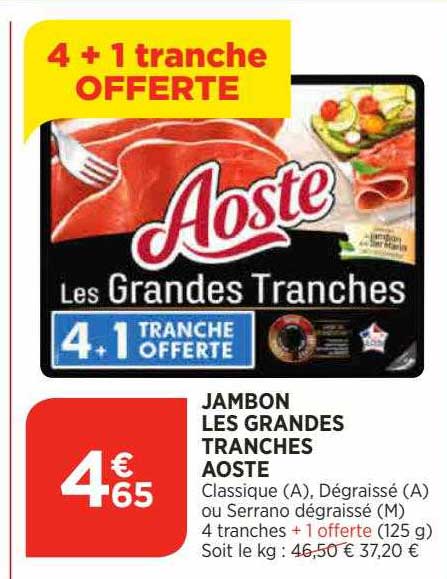 jambon les grandes tranches aoste