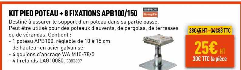 kit pied poteau + 8 fixations apb 100-150