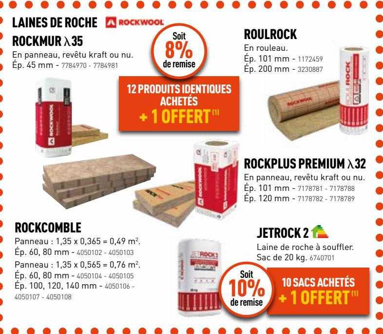 laines de roche rockwool : rockmur 35, roulrock, rockcomble, rockplus premium 32, jetrock 2