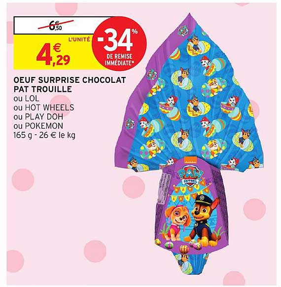 œuf surprise chocolat pat patrouille