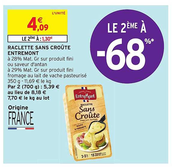 Raclette Sans Croûte Entremont