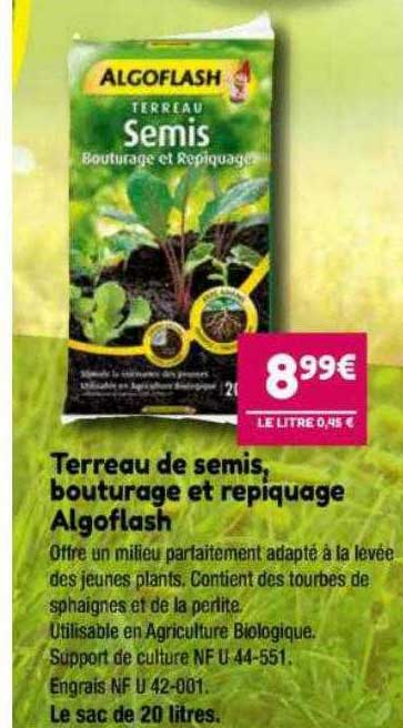 terreau de semis, bouturage et repiquage algoflash