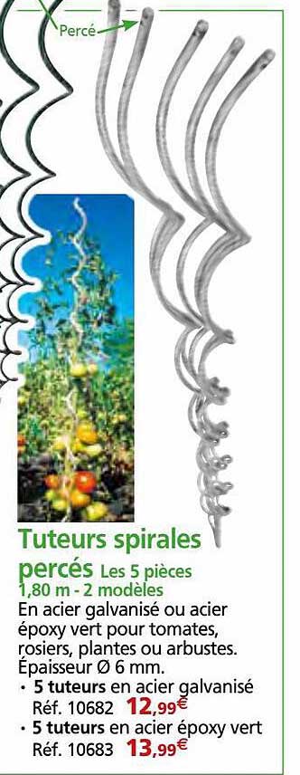 tuteurs spirales percés les 5 pièces 1,80 m - 2 modèles