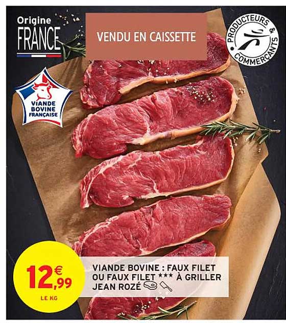 viande bovine : faux filet ou faux filet *** à griller jean rozé
