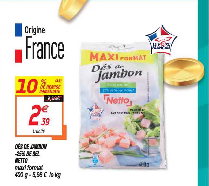 Dés De Jambon -25% De Sel Netto