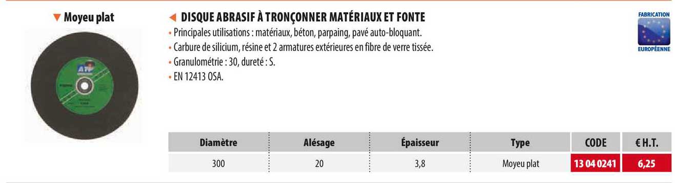 disque abrasif à tronçonner matériaux et fonte