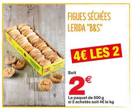 figues séchées lerida "b&s"