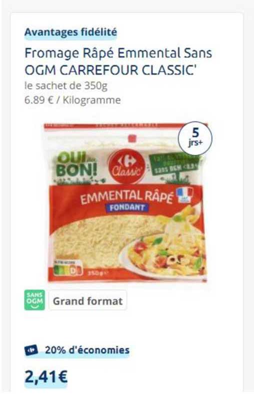 fromage râpé emmental sans ogm carrefour classic'