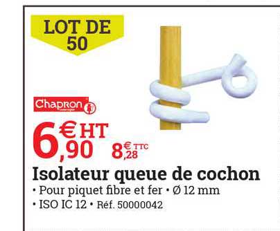 isolateur queue de cochon chapron