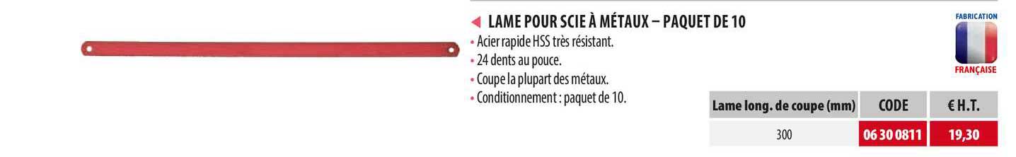 lame pour scie à métaux , paquet de 10