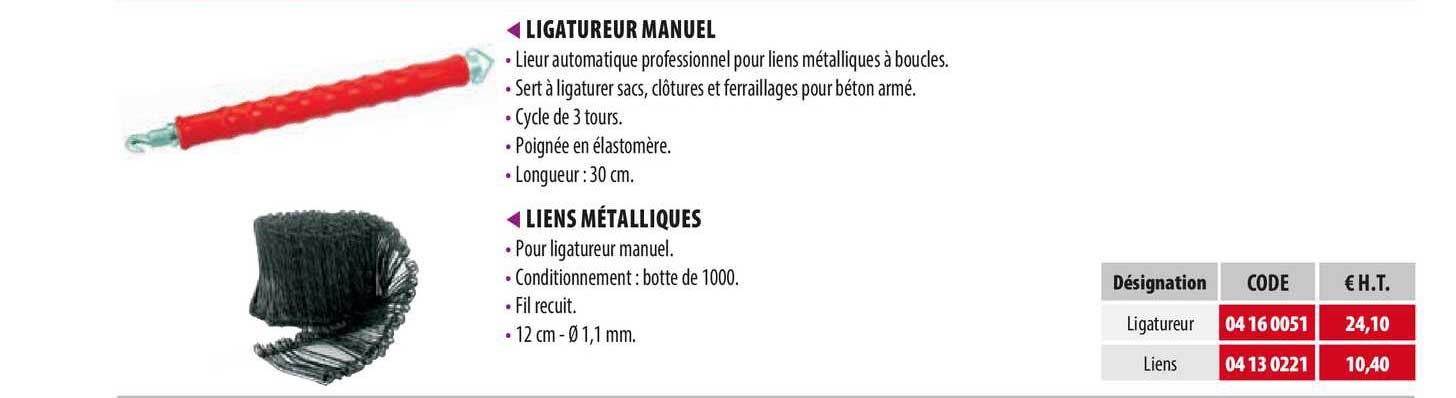 ligatureur manuel, liens métalliques