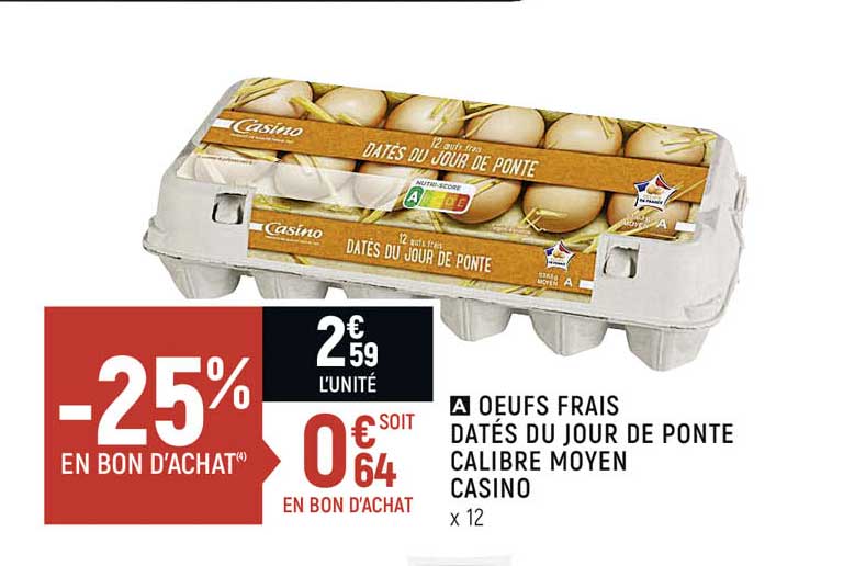 oeufs frais datés du jour de ponte calibre moyen casino