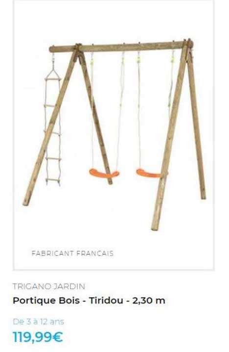 Portique Bois - Tiridou - 2,30 M Trigano Jardin