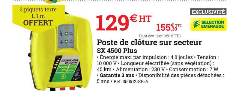 poste de clôture sur secteur sx 4500 plus
