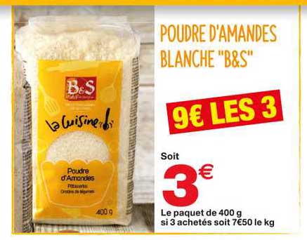 poudre d'amandes blanche "b&s"