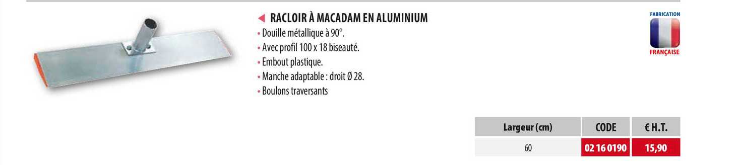 racloir à macadam en aluminium