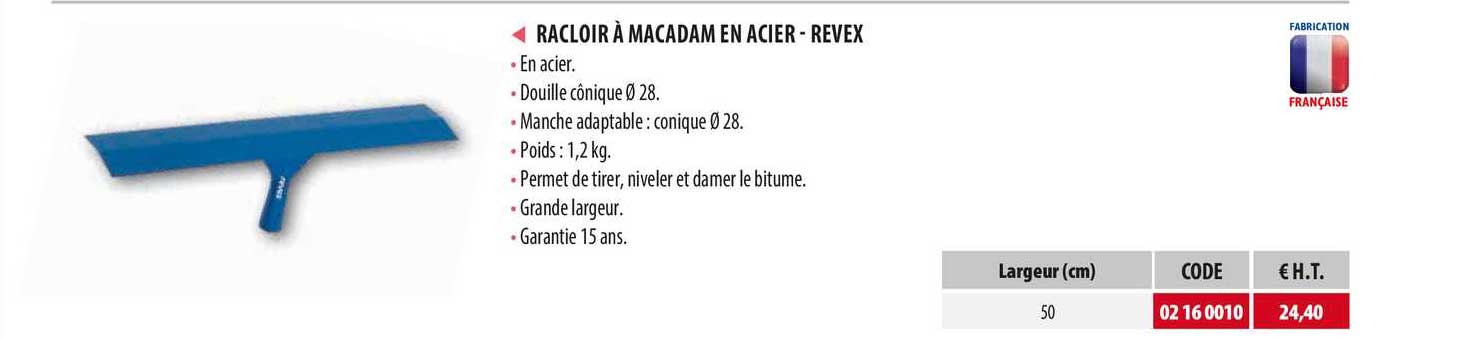 racloire à macadam en acier - revex