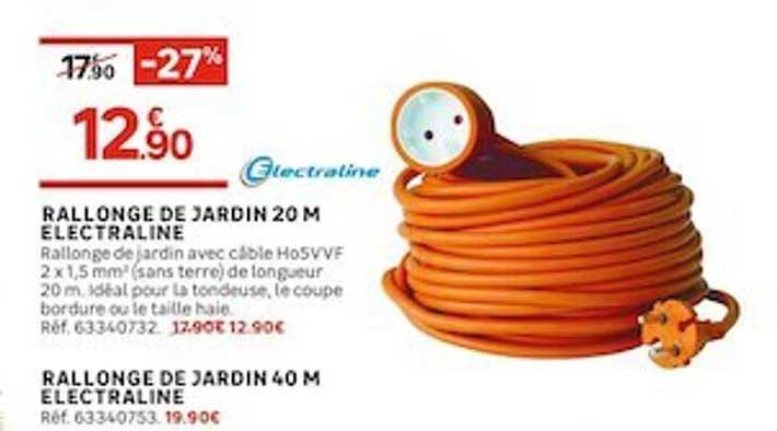 rallonge de jardin 20 m électraline, rallonge de jardin 40 m électraline
