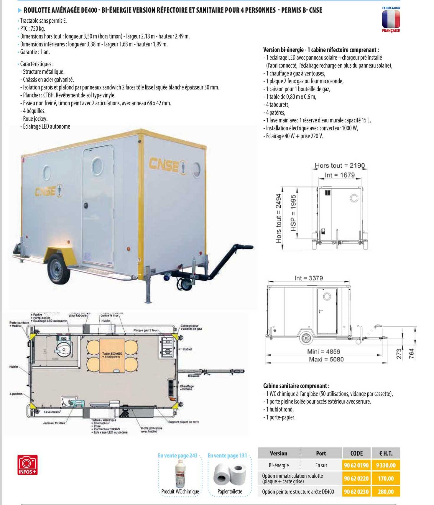 roulotte aménagée de400 - bi-énergie version réfectoire et sanitaire pour 4 personnes - permis b - cnse