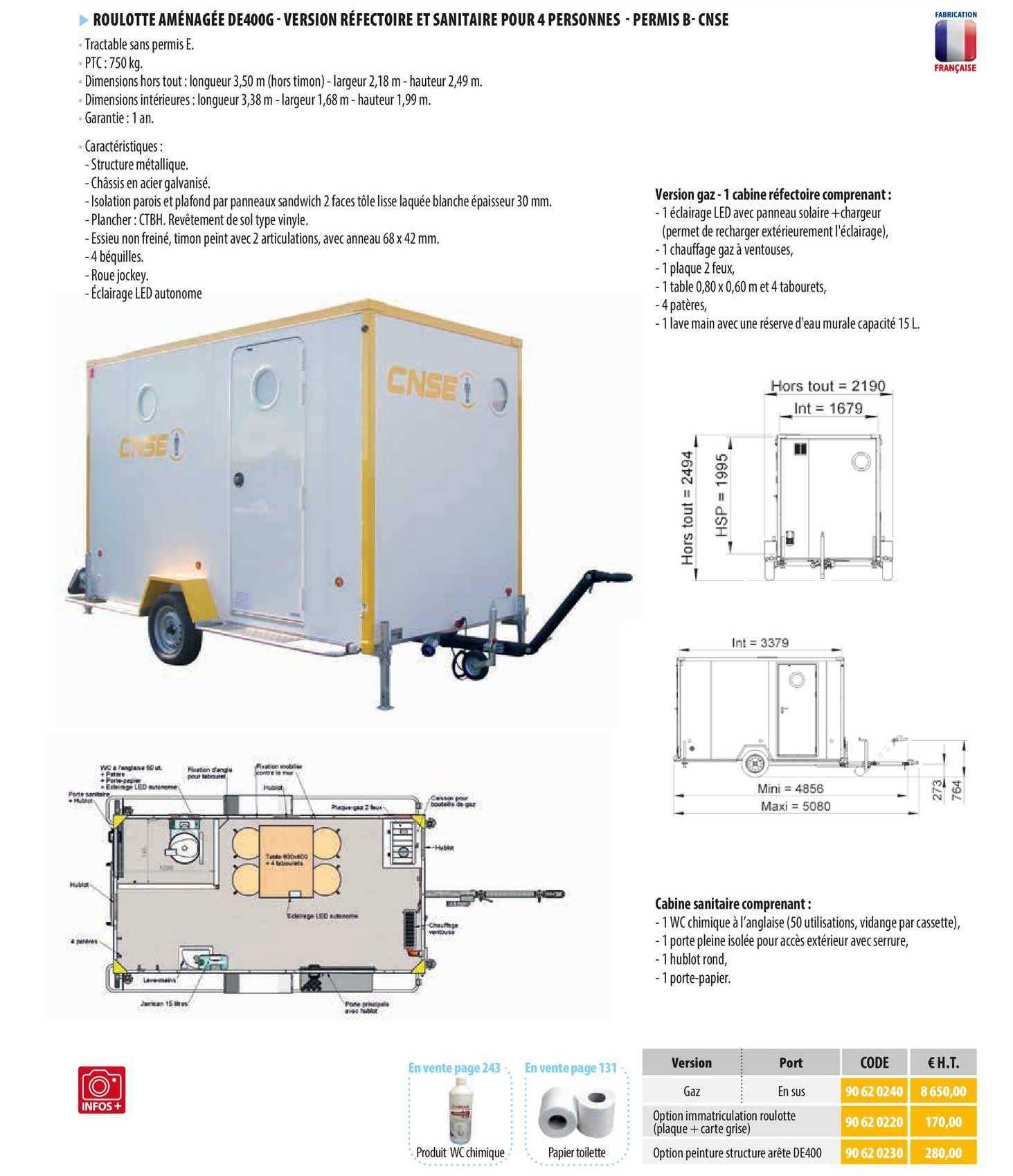 roulotte aménagée de400g - version réfectoire et sanitaire pour 4 personnes - permis b - cnse