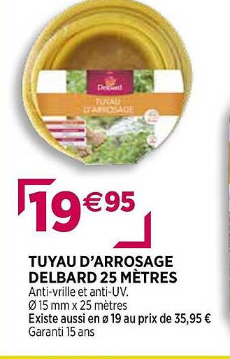 tuyau d'arrosage delbard 25 mètres