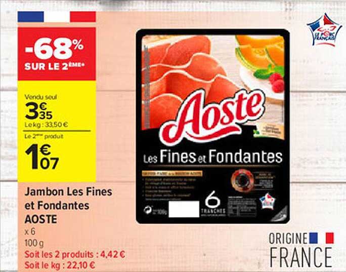 Jambon Les Fines Et Fondantes Aoste