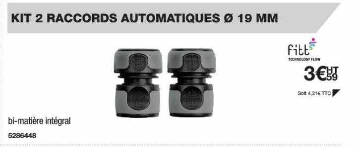 kit 2 raccord automatiques ø 19 mm