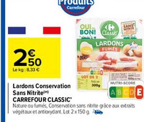 Lardons Conversation Sans Nitrite Carrefour Classic'