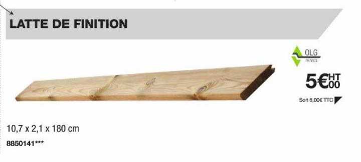 latte de finition