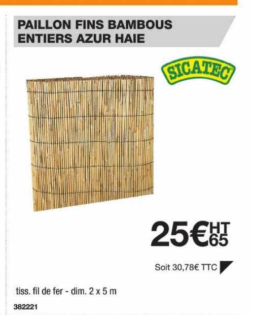 Paillon Fins Bambous Entiers Azur Haie Sicatec
