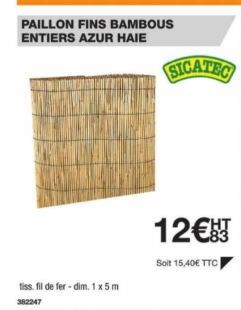 Paillon Fins Bambous Entiers Azur Haie Sicatec