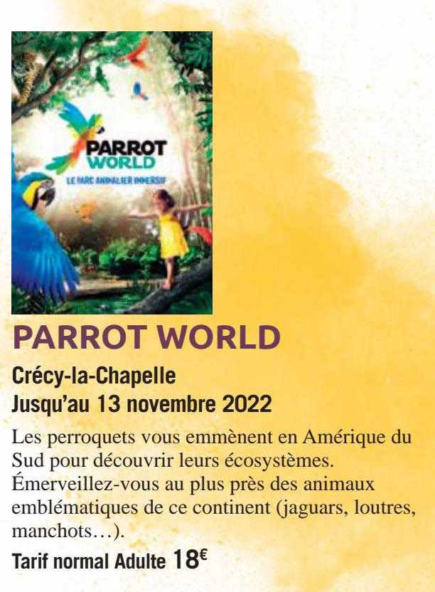 Parrot World Crécy-la-chapelle