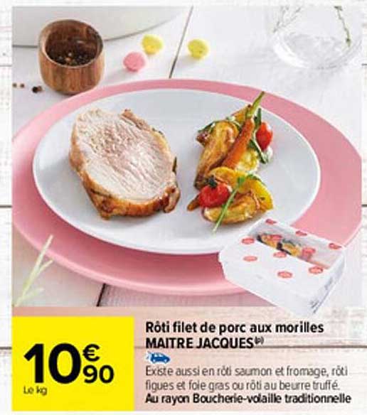 rôti filet de porc aux morilles maître jacques