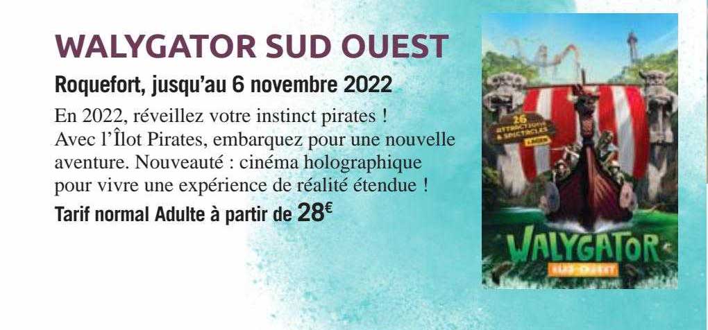 walygator sud ouest roquefort