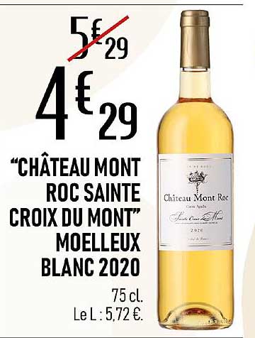 "château mont roc sainte croix du mont" moelleux blanc 2020